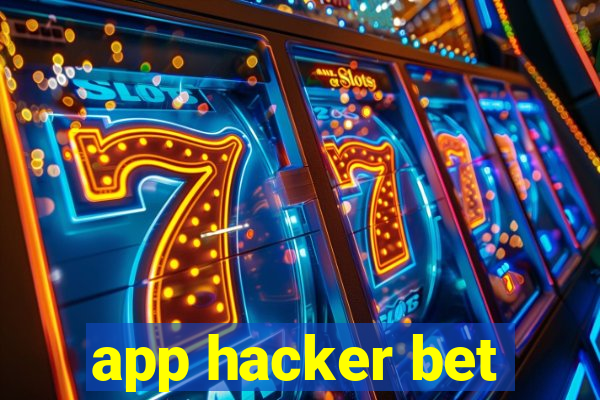 app hacker bet